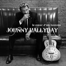 Johnny Hallyday : Le Coeur d'un Homme